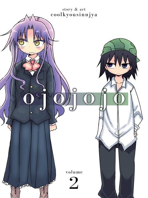 Title details for Ojojojo, Volume 2 by coolkyousinnjya - Available